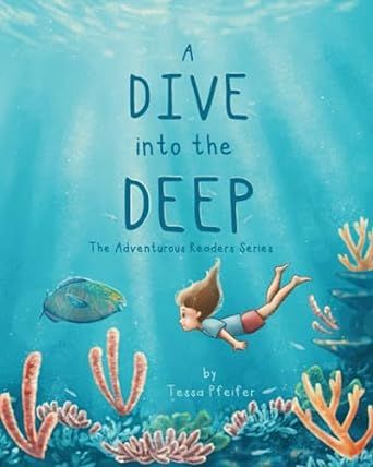 A Dive into the Deep: The Adventurous Readers Series