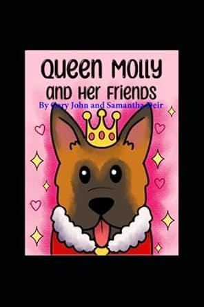 Queen Molly and Her Friends