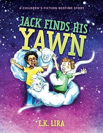 Jack finds his Yawn: A children's fiction bedtime story