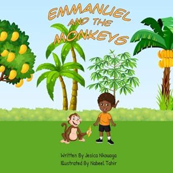 Emmanuel and the Monkeys (Emmanuel in Uganda Books)