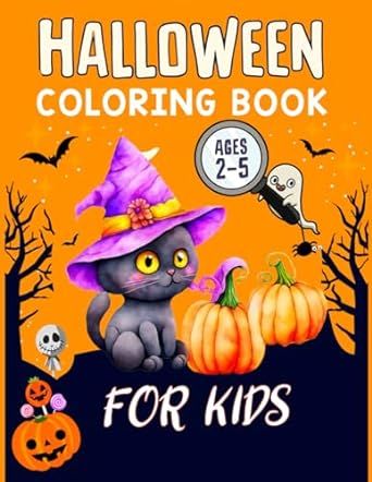 Halloween coloring book for kids 2-5: 40 Super Cute and Easy Halloween Illustrations to Color for Little Ones Ages 2-5