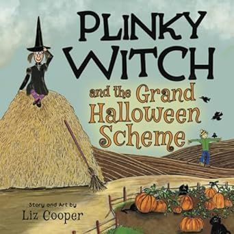 Plinky Witch and the Grand Halloween Scheme: A Funny Halloween Tale for Kids Ages 4-8